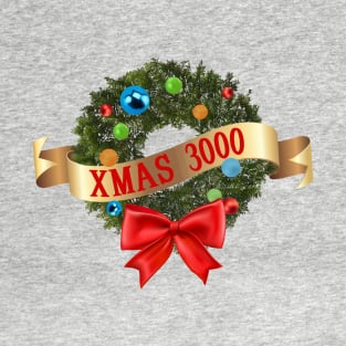 Xmas 3000 T-Shirt